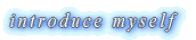 introduce myself